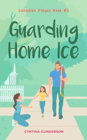 Guarding Home Ice by Cynthia Gunderson